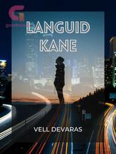 Novel Languid Kane by Vell Devaras