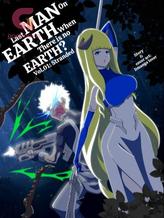 Novel Last man on earth when there is no earth? by Dmanga_lover