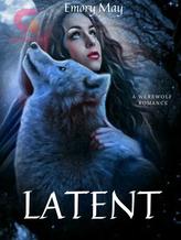 Latent: [A Werewolf Romance]