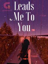 Novel Leads Me To You by Bambie