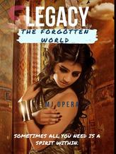 Novel Legacy: The Forgotten World by MJ Opera