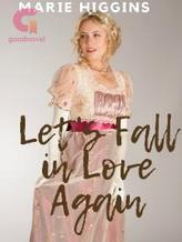 Let's Fall in Love Again (book 2)