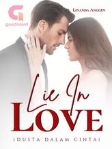 Lie In Love (Dusta Dalam Cinta)