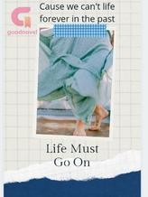 Novel Life Must Go On by Ayu novianti