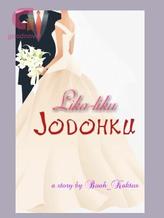 Novel Lika-liku Jodohku by Buah_Kaktus