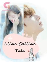 Novel Lilac Calilac Tale by Ailana Misha