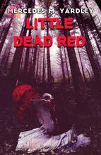 Novel Little Dead Red by Crystal Lake Publishing