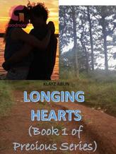 Longing Hearts (Book 1 of Precious series)