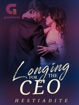 Novel Longing for the CEO by Hestiadite