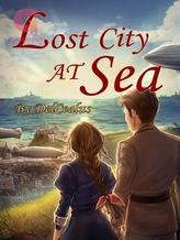 Lost City at Sea