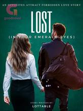 Novel Lost (in Your Emerald Eyes) by Lottable Novel Lost (in Your Emerald Eyes) by Lottable