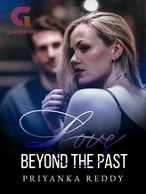 Novel Love Beyond The Past by Priyanka Reddy