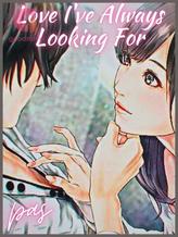 Novel Love I’ve Always Looking For by PAS