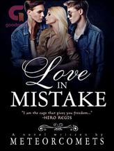 Novel Love In Mistake by MeteorComets