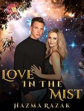 Novel Love In The Mist by Hazma Razak