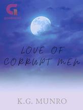 Love Of Corrupt Men