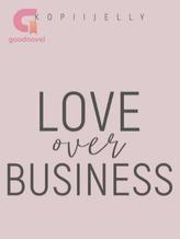 Novel Love Over Business by kopiijelly