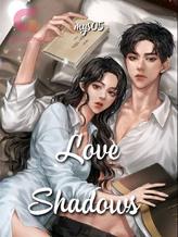 Novel Love Shadows by mys05