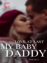 Novel Love at Last: My Baby Daddy by Jonah S