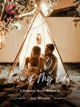 Novel Love of My Life by Suzy Wiryanty