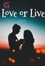 Novel Love or Live by Stephen