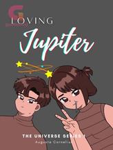 Novel Loving Jupiter by Augusta Cornelius