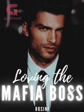 Novel Loving the Mafia Boss by Rachel