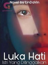 Novel Luka Hati Istri Yang Ditinggalkan by LinDaVin