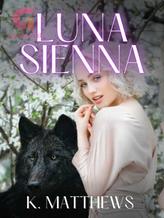 Novel Luna Sienna by K.Matthews