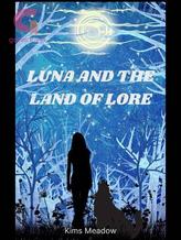 Luna and the Land of Lore