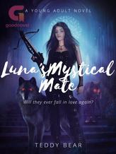 Novel Luna’s Mystical Mate by Teddy Bear