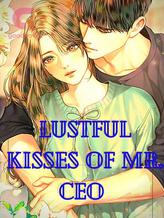 Novel Lustful Kisses of Mr. CEO by Iris