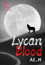 Novel Lycan Blood (Book #2 Lycan series) by Ali_M