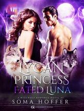 Novel Lycan Princess Fated Luna by Soma Hoffer