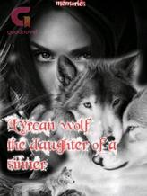 Lyrcan wolf the daughter of a sinners