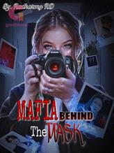 Novel MAFIA Behind The MASK by Radharmy RD Novel MAFIA Behind The MASK by Radharmy RD