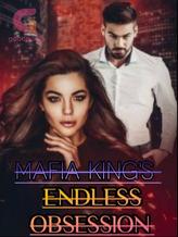 Novel MAFIA KING’S ENDLESS OBSESSION by Shizuka_the_author