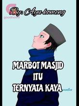 Novel MARBOT MASJID ITU TERNYATA KAYA by Komang