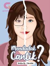 Novel MENDADAK CANTIK? by Fakh Rullah