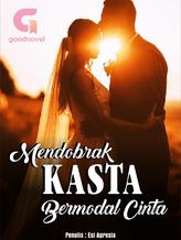 Novel MENDOBRAK KASTA BERMODAL CINTA by Esi Apresia