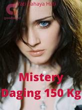 Novel MISTERY DAGING 15O KG by YATI CAHAYA HATI