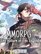 Novel MMORPG : The Return Of The Legend by Nann