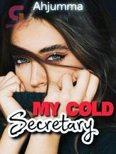 Novel MY COLD SECRETARY by writaitax