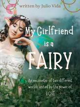 Novel MY GIRLFRIEND IS A FAIRY by Julio Vida