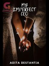 Novel MY IMPERFECT CEO by Sajak Senja