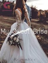 Novel MY SWEET(no) BRIDE by Reyna octavia