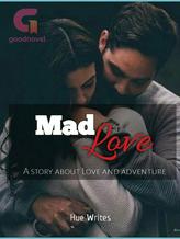 Novel Mad Love by Starlet