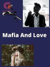 Novel Mafia And Love by jaimezv