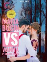 Novel Mafia Bucin Vs Wanita Penggila Uang by Afifa Anisa