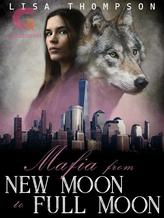 Mafia From New Moon To Full Moon